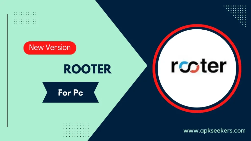 Rooter For Pc