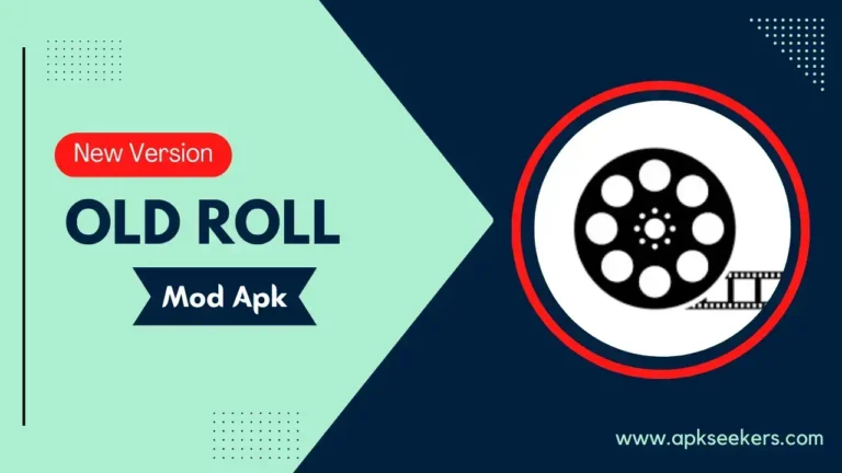 Old Roll Mod Apk | Download For Android