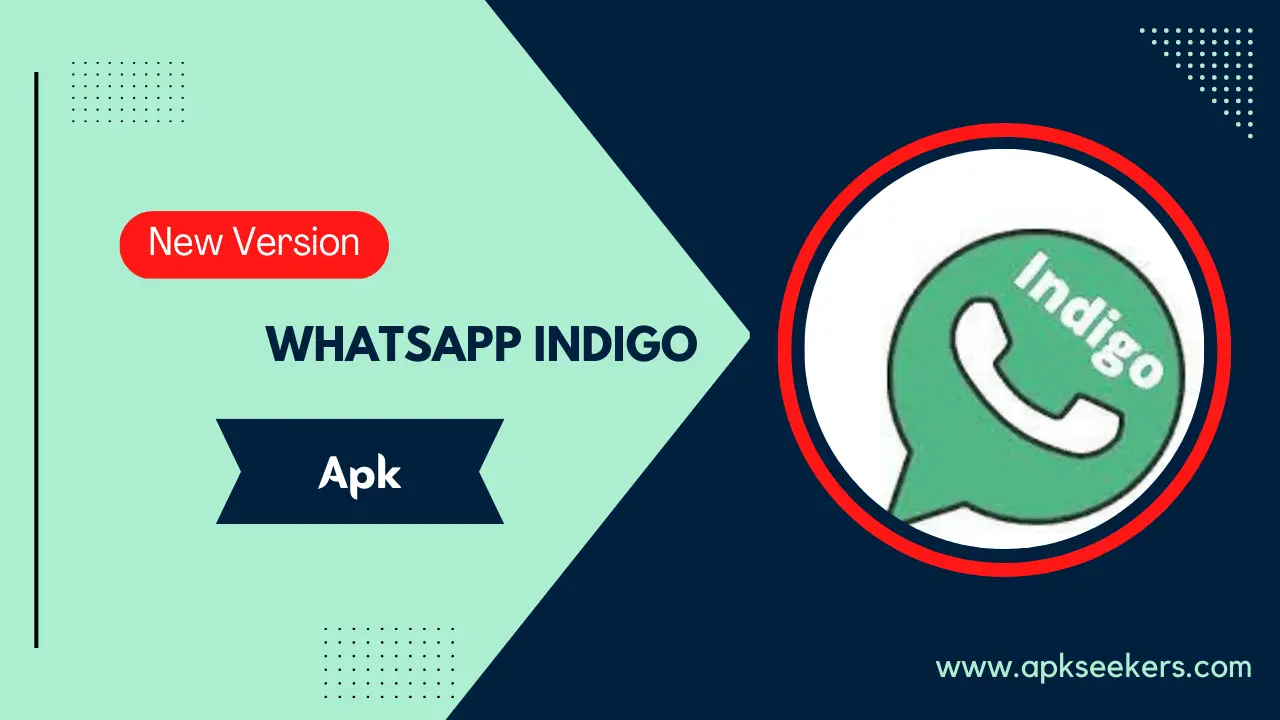 WhatsApp Indigo Apk