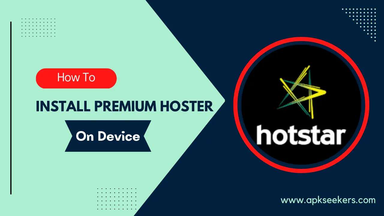 How to Install Premium Hotstar