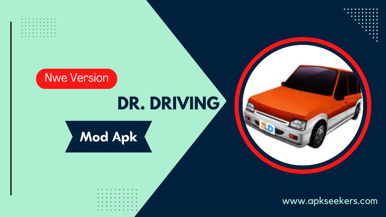 DR DRIVING MOD APK