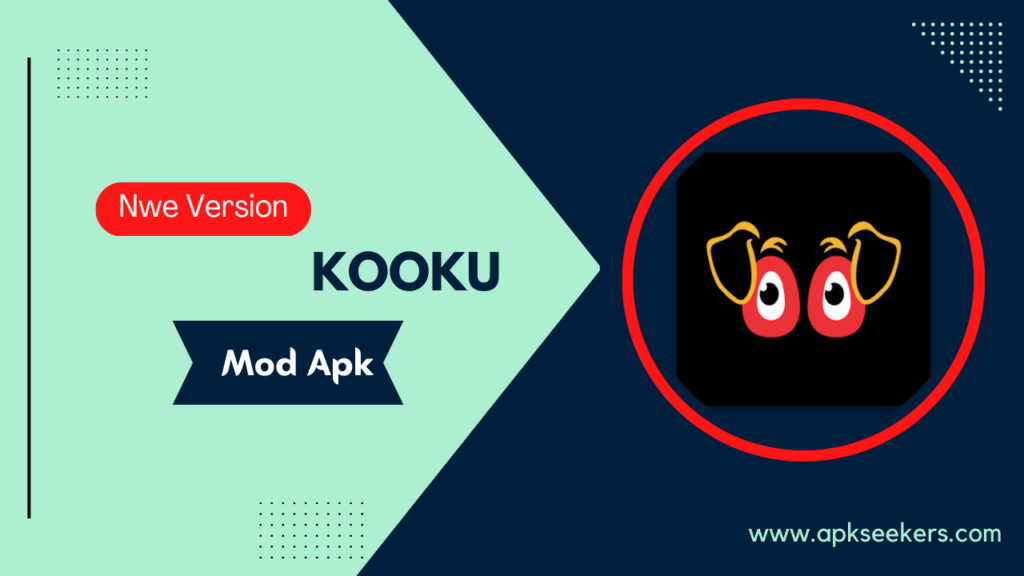 Kooku Mod Apk