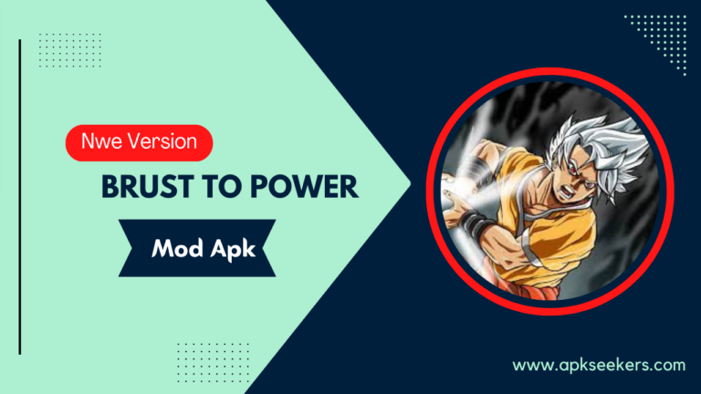 Burst To Power Mod APK
