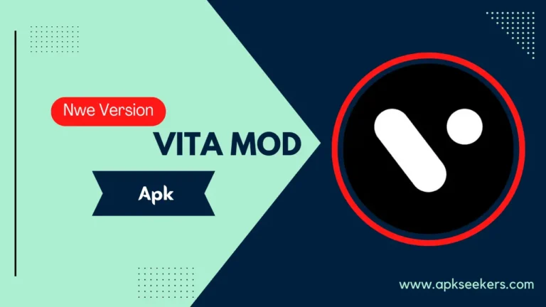 Vita Mod Apk Latest 302.0.3 2024 Version (No WaterMark)