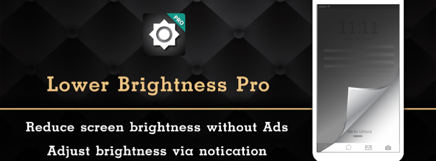 Lower Brightness Screen Filter Pro