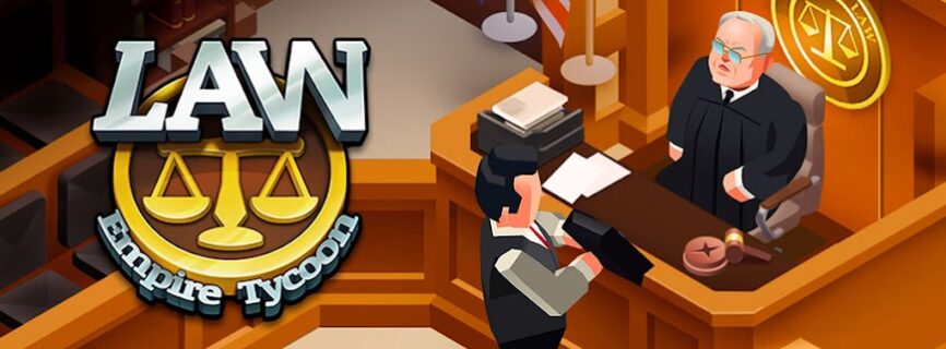 Law Empire Tycoon – Idle Game